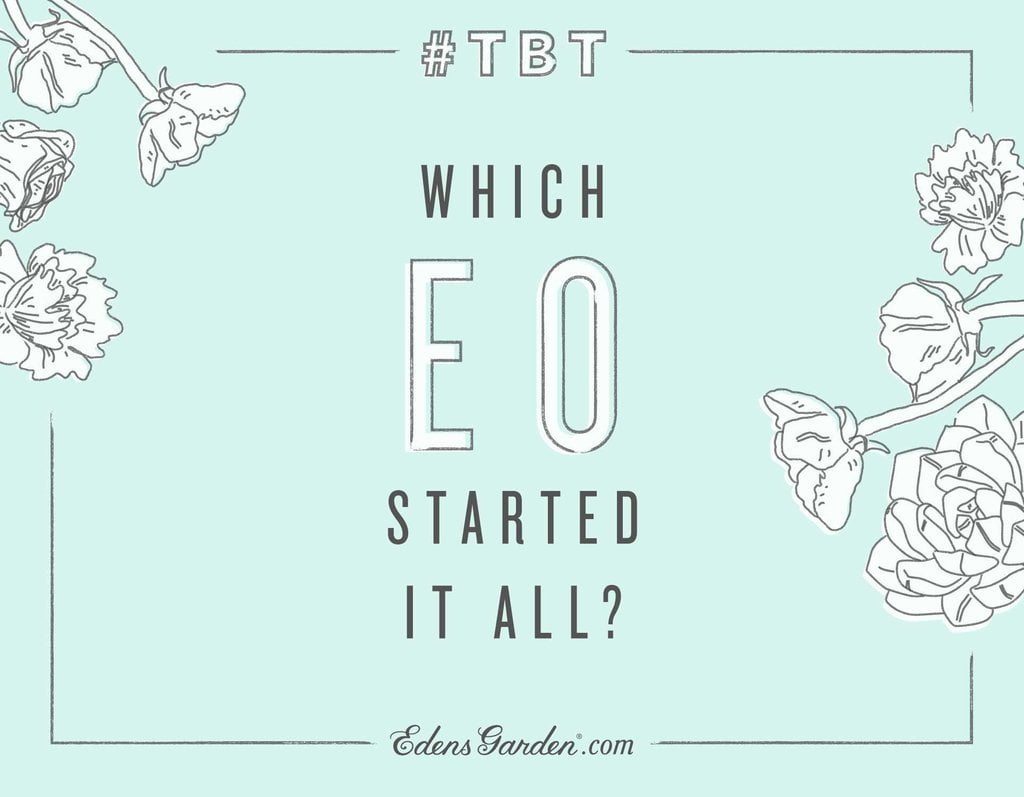 #TBT: Which Essential Oil Started It All?