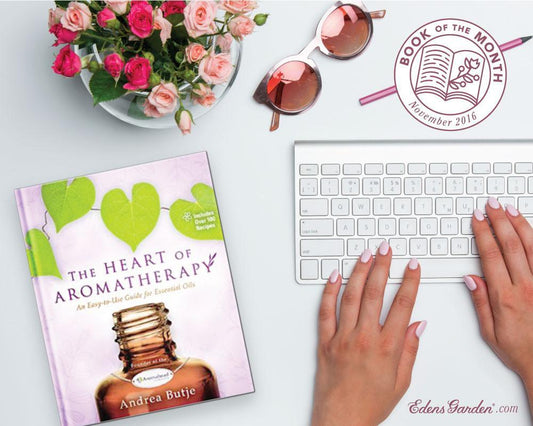 Book of the Month: "The Heart of Aromatherapy" by Andrea Butje