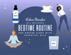 EG's All-Natural Bedtime Routine For Deeper Sleep