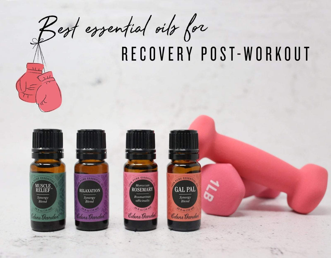 Best Essential Oils For Post-Recovery Workout
